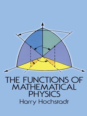 cover image of The Functions of Mathematical Physics
